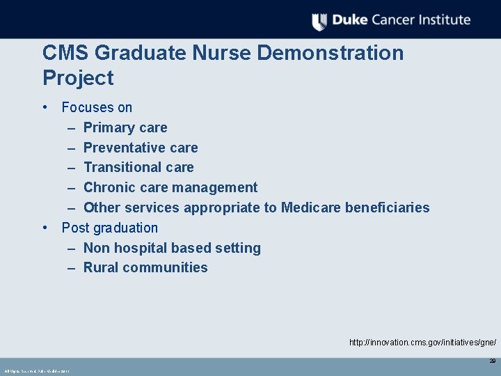 CMS Graduate Nurse Demonstration Project • Focuses on – Primary care – Preventative care CMS Graduate Nurse Demonstration Project • Focuses on – Primary care – Preventative care