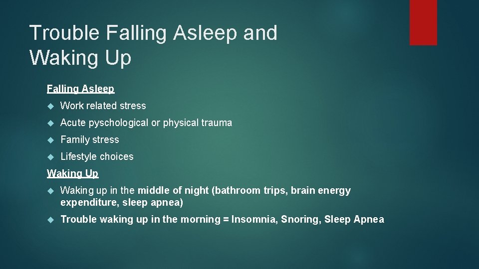 Trouble Falling Asleep and Waking Up Falling Asleep Work related stress Acute pyschological or