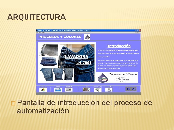 ARQUITECTURA � Pantalla de introducción del proceso de automatización 