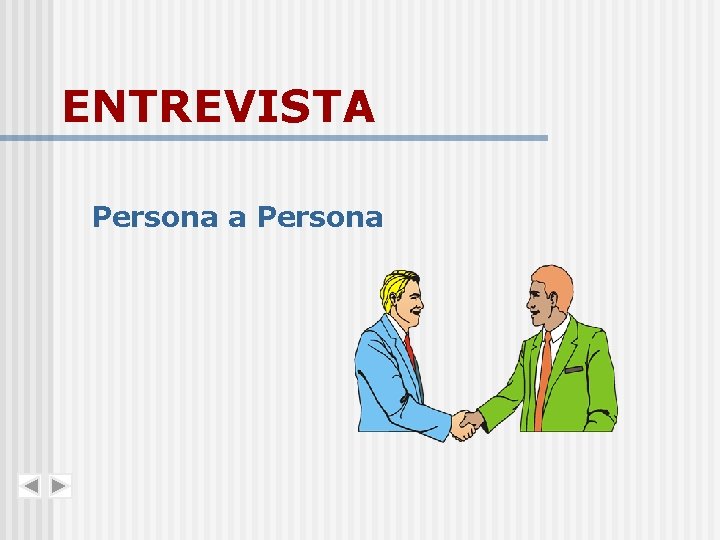 ENTREVISTA Persona a Persona 