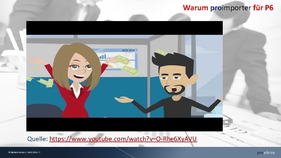 Warum proimporter für P 6 Quelle: https: //www. youtube. com/watch? v=O-Rhe 6 Xy. AVU Warum proimporter für P 6 Quelle: https: //www. youtube. com/watch? v=O-Rhe 6 Xy. AVU