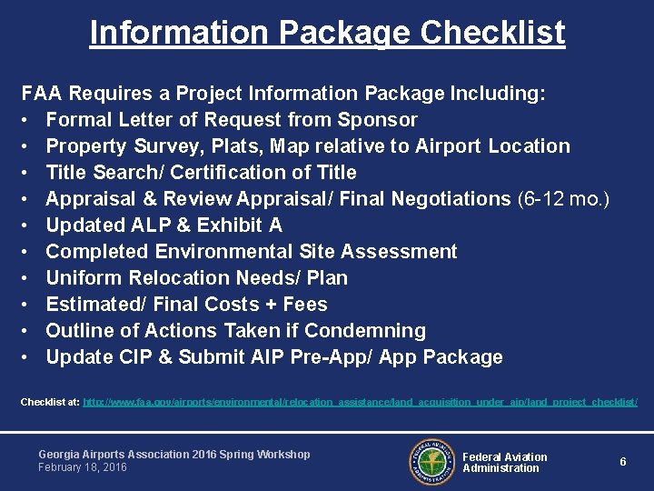 Information Package Checklist FAA Requires a Project Information Package Including: • Formal Letter of