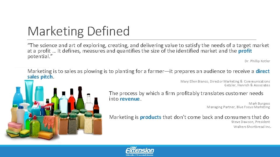 Marketing Defined “The science and art of exploring, creating, and delivering value to satisfy