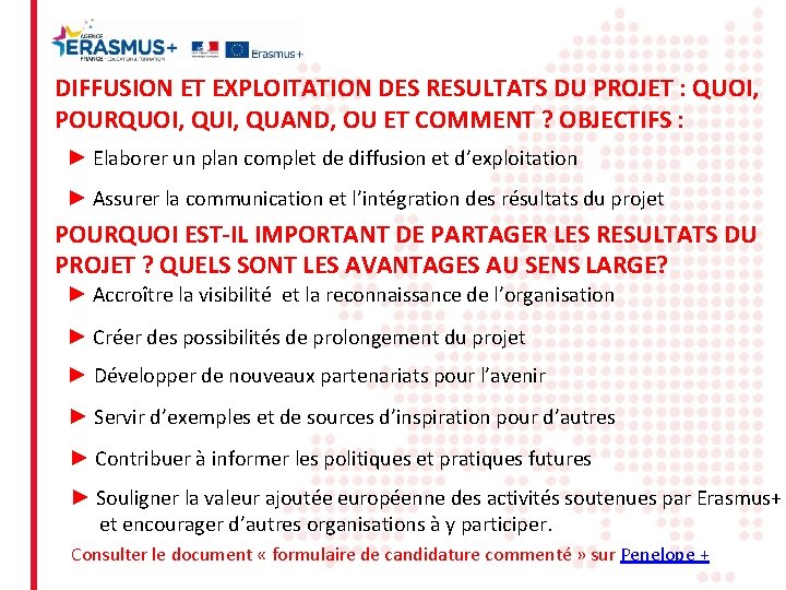 DIFFUSION ET EXPLOITATION DES RESULTATS DU PROJET : QUOI, POURQUOI, QUAND, OU ET COMMENT