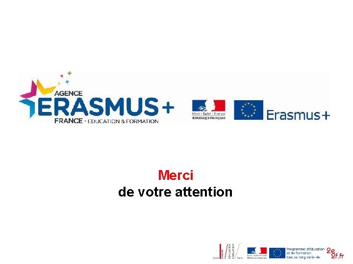 Merci de votre attention 