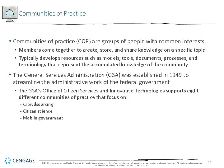 Communities of Practice • Communities of practice (COP) are groups of people with common