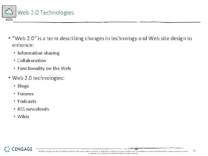 Web 2. 0 Technologies • “Web 2. 0” is a term describing changes in