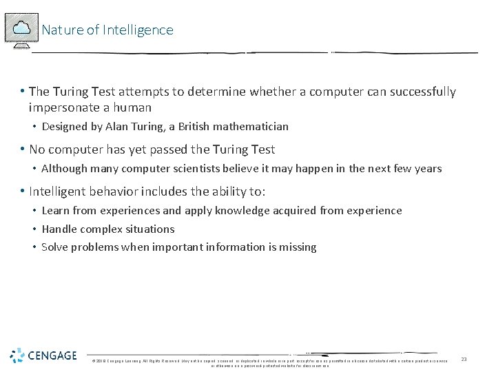 Nature of Intelligence • The Turing Test attempts to determine whether a computer can Nature of Intelligence • The Turing Test attempts to determine whether a computer can