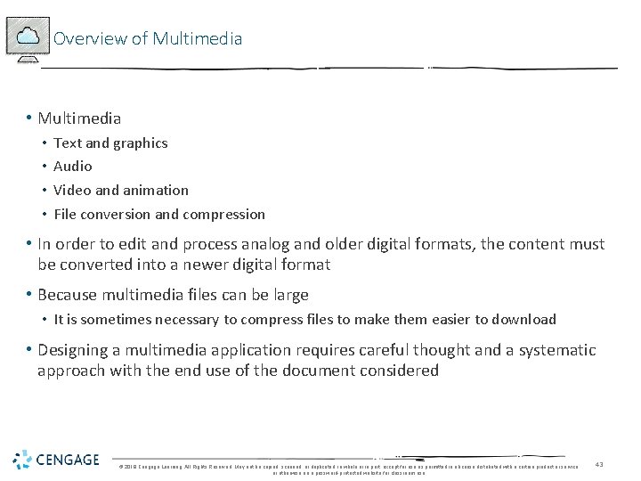 Overview of Multimedia • Multimedia • • Text and graphics Audio Video and animation Overview of Multimedia • Multimedia • • Text and graphics Audio Video and animation