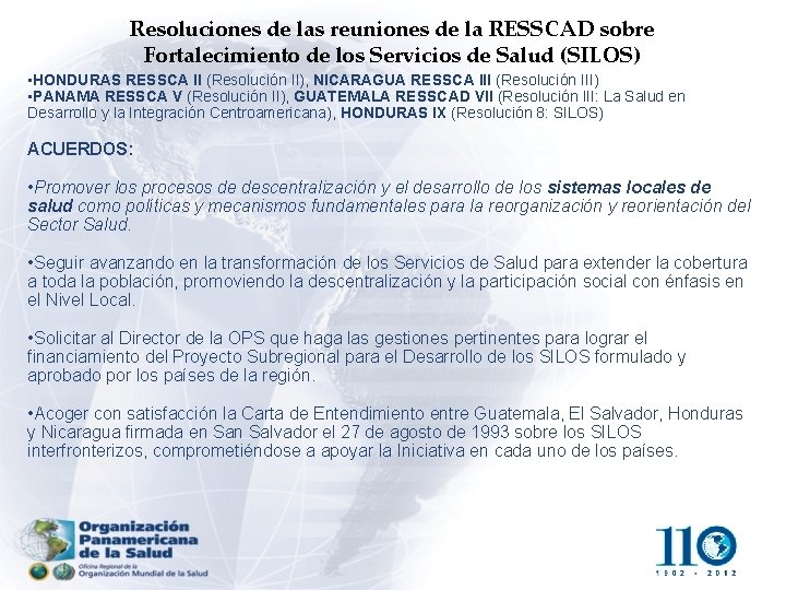 Resoluciones de las reuniones de la RESSCAD sobre Fortalecimiento de los Servicios de Salud