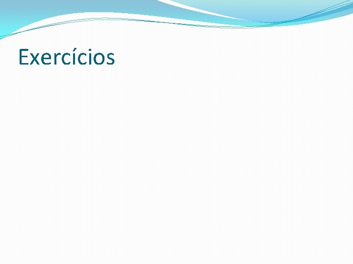 Exercícios 