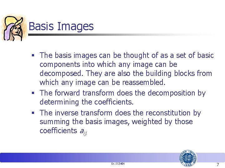 Basis Images § The basis images can be thought of as a set of