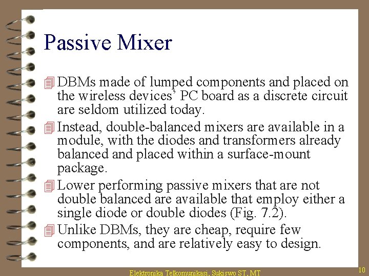 Passive Mixer 4 DBMs made of lumped components and placed on the wireless devices’