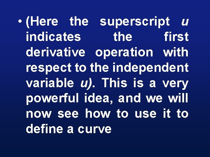  • (Here the superscript u indicates the first derivative operation with respect to