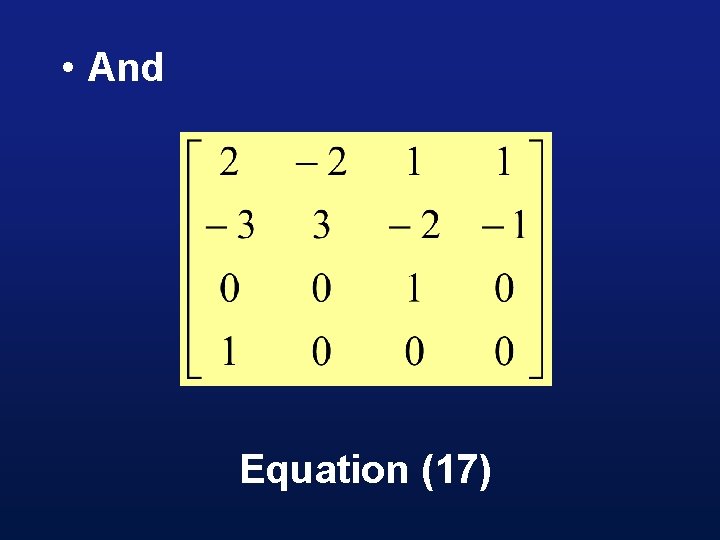  • And Equation (17) 