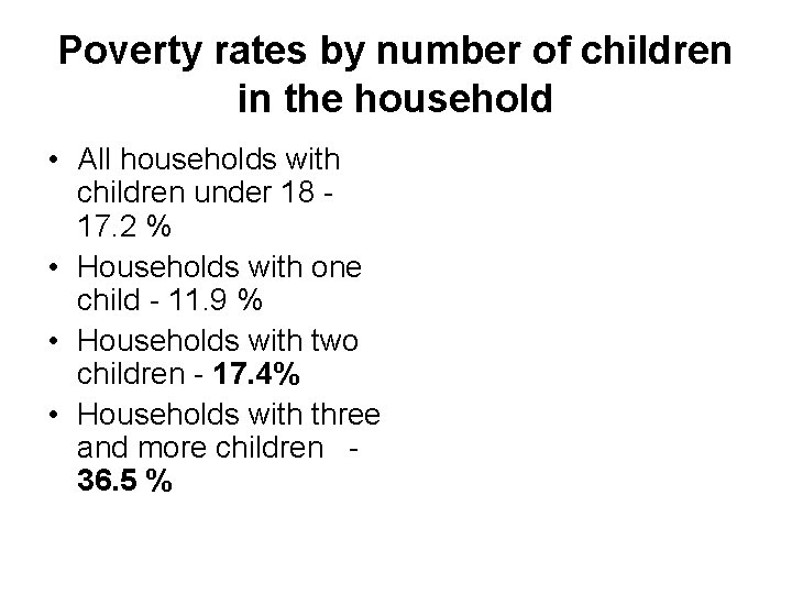 Poverty rates by number of children in the household • All households with children