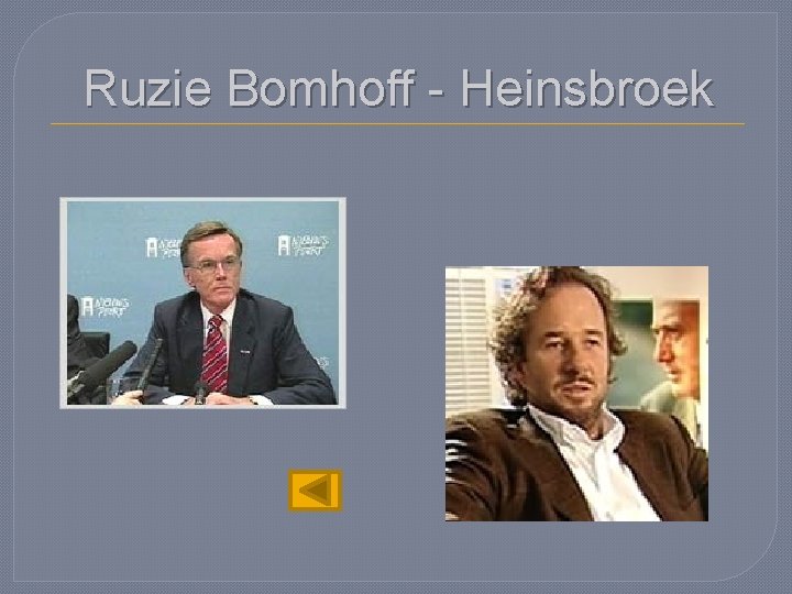 Ruzie Bomhoff - Heinsbroek 