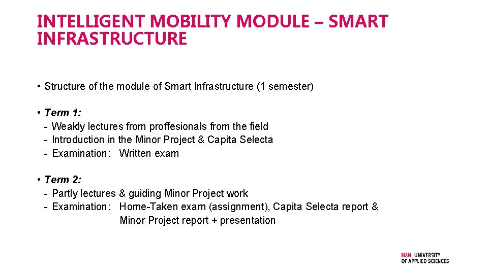 INTELLIGENT MOBILITY MODULE – SMART INFRASTRUCTURE • Structure of the module of Smart Infrastructure