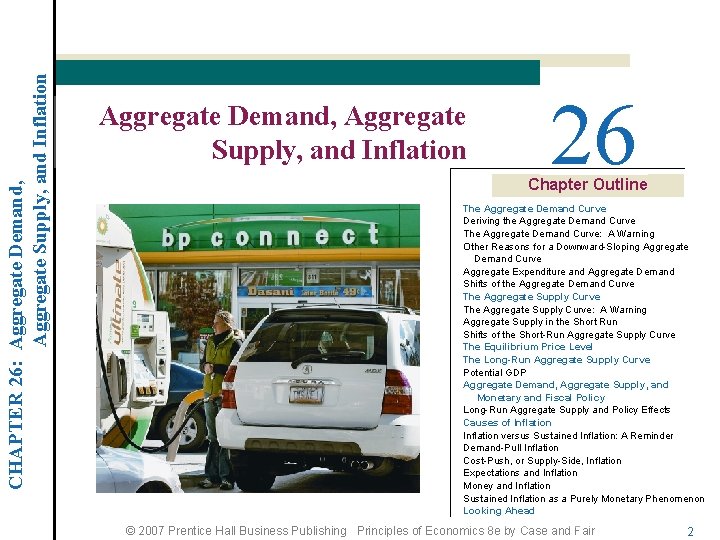 CHAPTER 26: Aggregate Demand, Aggregate Supply, and Inflation 26 Chapter Outline The Aggregate Demand