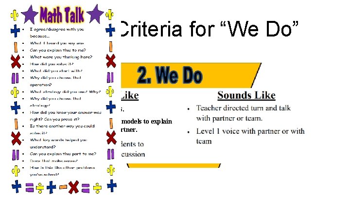 Success Criteria for “We Do” their seats. Students use their visual models to explain