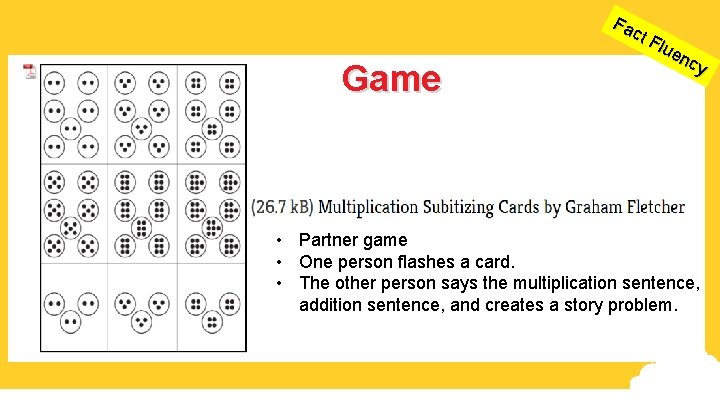 Game Fa ct F lue ncy • Partner game • One person flashes a Game Fa ct F lue ncy • Partner game • One person flashes a