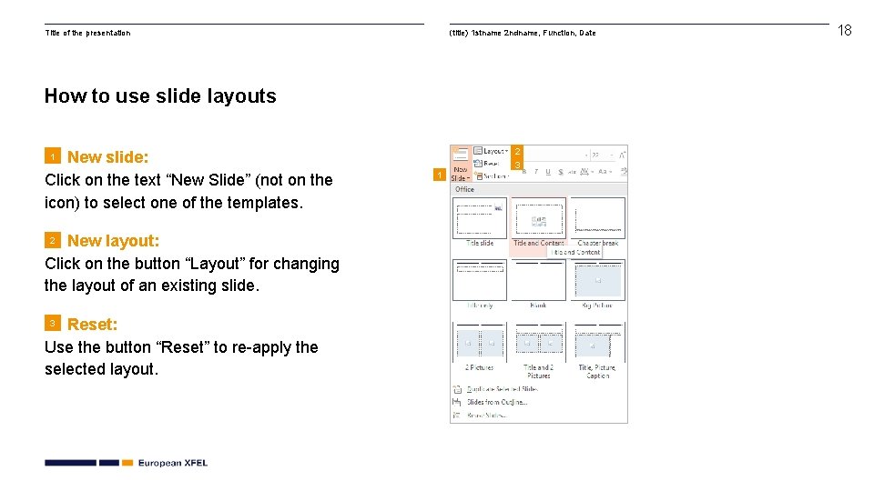 Title of the presentation (title) 1 stname 2 ndname, Function, Date How to use Title of the presentation (title) 1 stname 2 ndname, Function, Date How to use