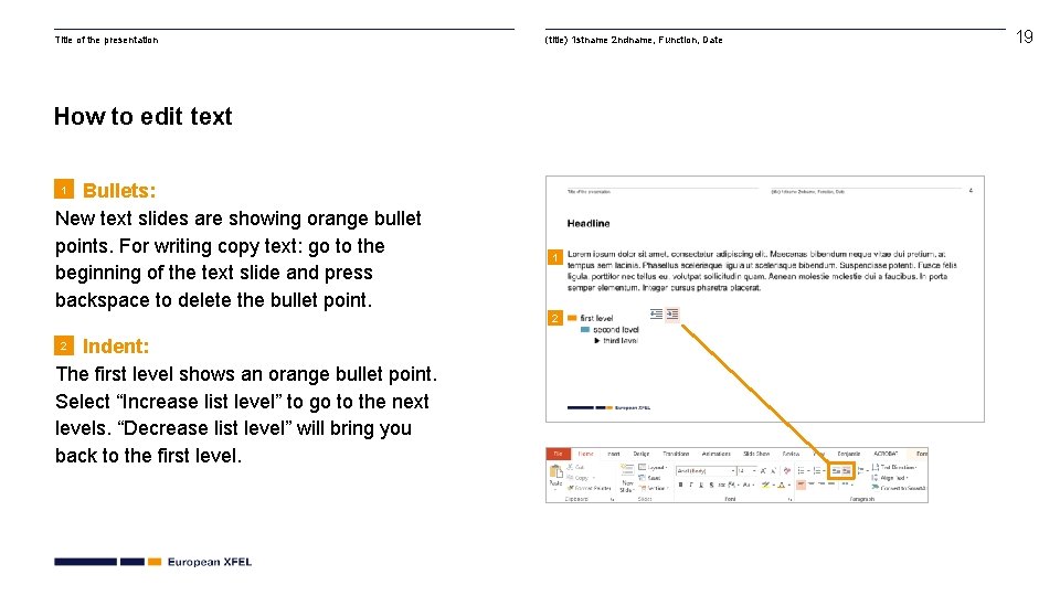 Title of the presentation (title) 1 stname 2 ndname, Function, Date How to edit Title of the presentation (title) 1 stname 2 ndname, Function, Date How to edit