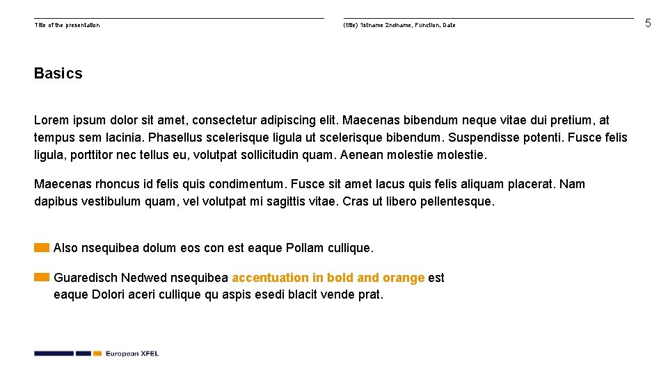 Title of the presentation (title) 1 stname 2 ndname, Function, Date Basics Lorem ipsum Title of the presentation (title) 1 stname 2 ndname, Function, Date Basics Lorem ipsum