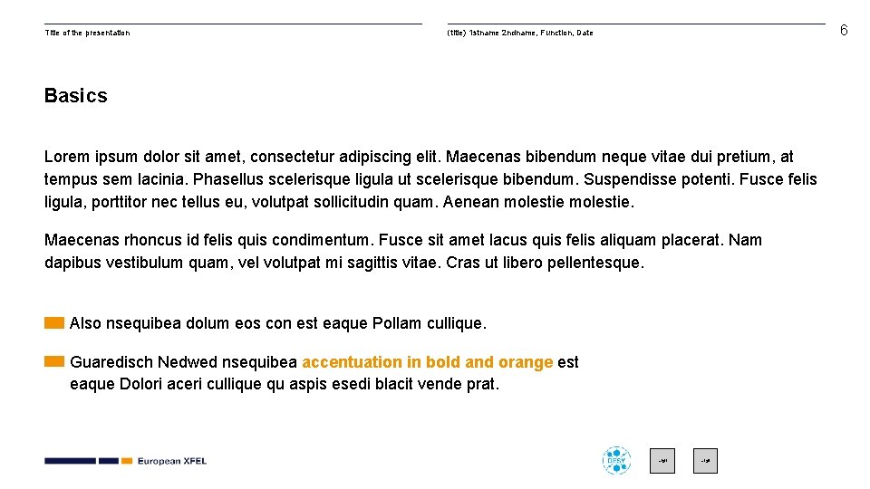 Title of the presentation 6 (title) 1 stname 2 ndname, Function, Date Basics Lorem Title of the presentation 6 (title) 1 stname 2 ndname, Function, Date Basics Lorem