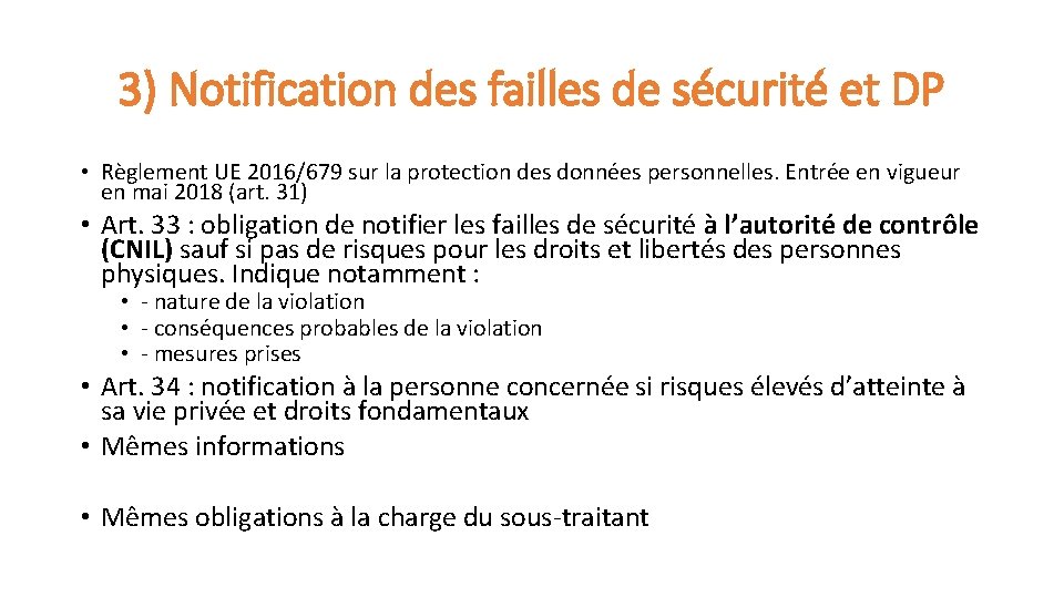 3) Notification des failles de sécurité et DP • Règlement UE 2016/679 sur la