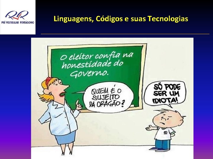 Linguagens, Códigos e suas Tecnologias 