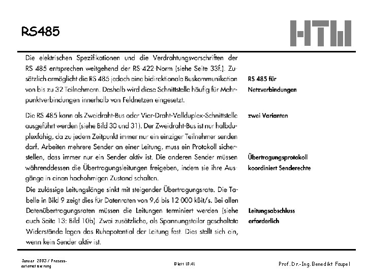 RS 485 Januar 2003 / Prozessautomatisierung Blatt 10. 41 Prof. Dr. -Ing. Benedikt Faupel