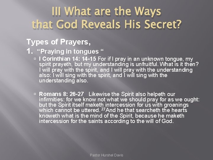 III What are the Ways that God Reveals His Secret? Types of Prayers, 1.