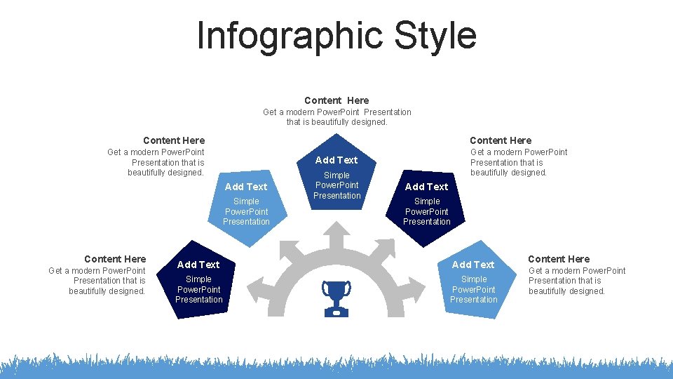 Infographic Style Content Here Get a modern Power. Point Presentation that is beautifully designed.