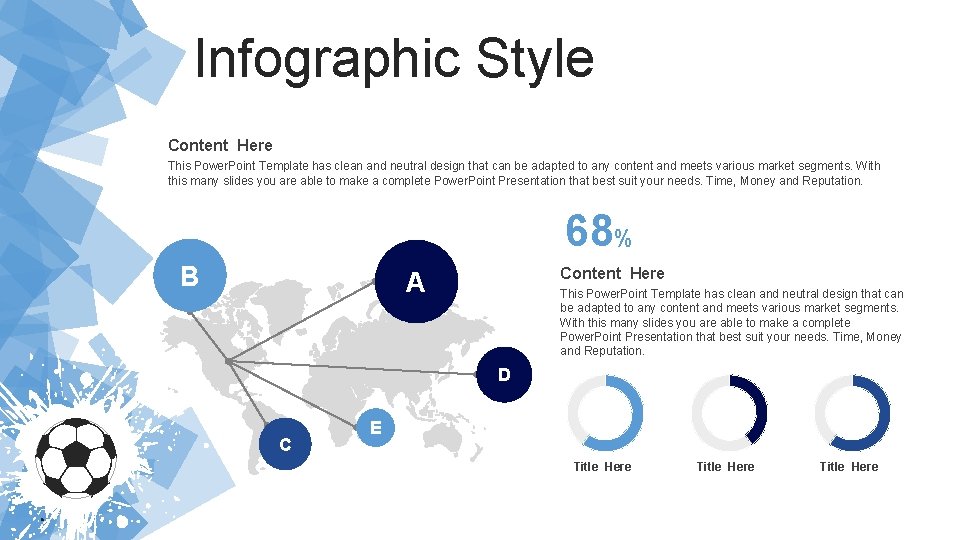 Infographic Style Content Here This Power. Point Template has clean and neutral design that