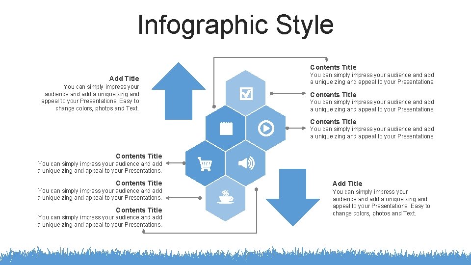 Infographic Style Contents Title Add Title You can simply impress your audience and add