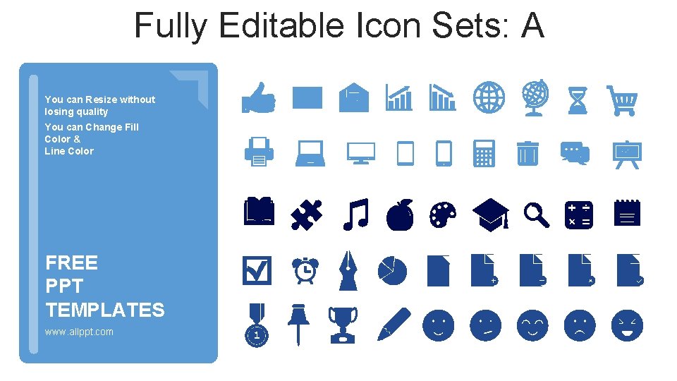 Fully Editable Icon Sets: A You can Resize without losing quality You can Change