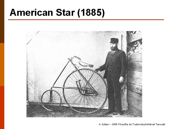 American Star (1885) A Gólem – BME Filozófia és Tudománytörténet Tanszék 