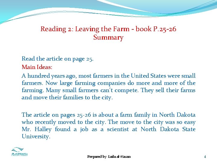 Reading 2: Leaving the Farm - book P. 25 -26 Summary Read the article