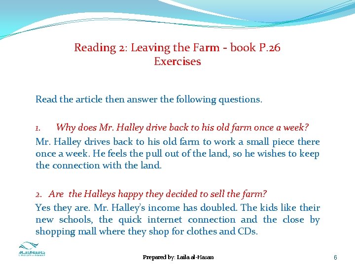 Reading 2: Leaving the Farm - book P. 26 Exercises Read the article then