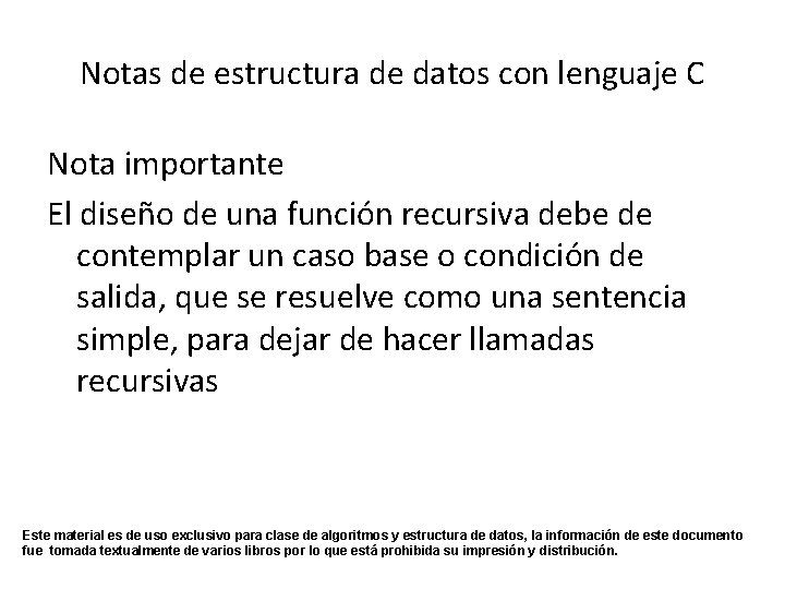 Notas de estructura de datos con lenguaje C Nota importante El diseño de una