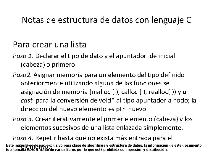 Notas de estructura de datos con lenguaje C Para crear una lista Paso 1.