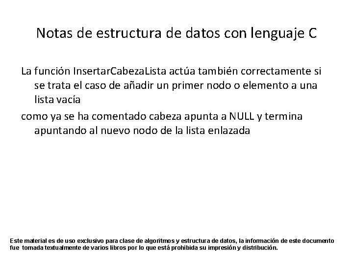 Notas de estructura de datos con lenguaje C La función Insertar. Cabeza. Lista actúa