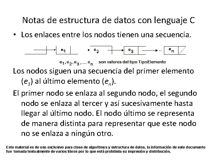 Notas de estructura de datos con lenguaje C • Los enlaces entre los nodos