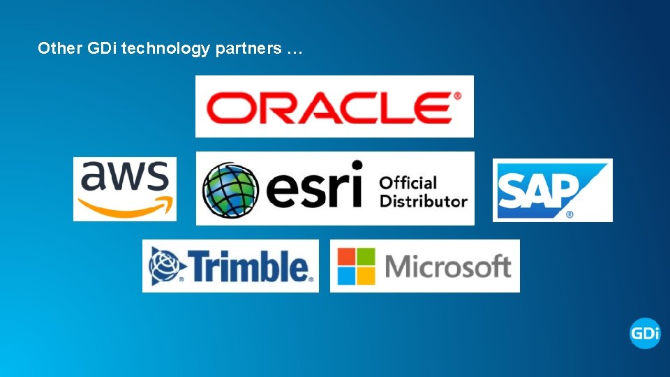 Other GDi technology partners … 