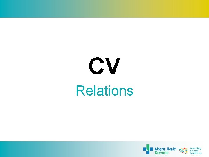 CV Relations 