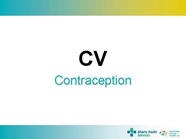 CV Contraception 