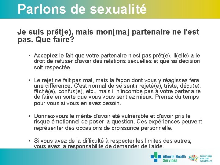 Parlons de sexualité Je suis prêt(e), mais mon(ma) partenaire ne l'est pas. Que faire?