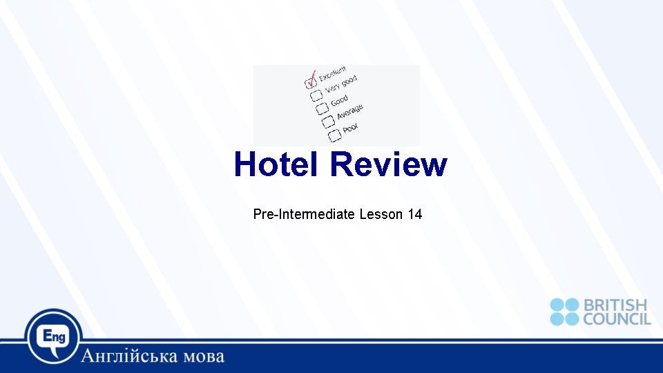 Hotel Review Pre-Intermediate Lesson 14 