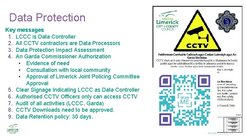 Data Protection Key messages 1. LCCC is Data Controller 2. All CCTV contractors are Data Protection Key messages 1. LCCC is Data Controller 2. All CCTV contractors are